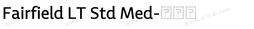 Fairfield LT Std Med字体转换